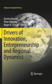 bokomslag Drivers of Innovation, Entrepreneurship and Regional Dynamics