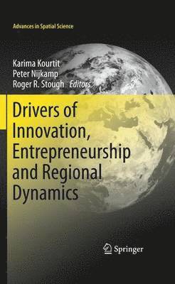 Drivers of Innovation, Entrepreneurship and Regional Dynamics 1