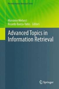 bokomslag Advanced Topics in Information Retrieval
