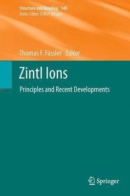Thomas F. Fässler - Zintl Ions, Häftad