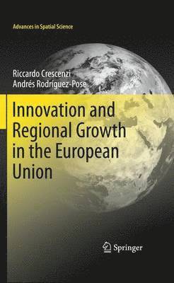 Innovation and Regional Growth in the European Union 1