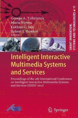 Intelligent Interactive Multimedia Systems and Services 1