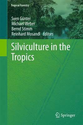 Silviculture in the Tropics 1