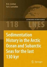 bokomslag Sedimentation History in the Arctic Ocean and Subarctic Seas for the Last 130 kyr