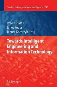 bokomslag Towards Intelligent Engineering and Information Technology