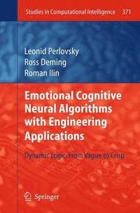 bokomslag Emotional Cognitive Neural Algorithms with Engineering Applications