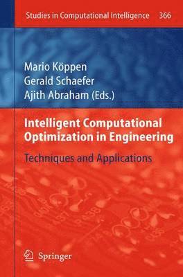 Intelligent Computational Optimization in Engineering 1