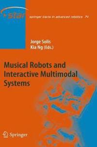 bokomslag Musical Robots and Interactive Multimodal Systems