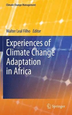 Experiences of Climate Change Adaptation in Africa 1