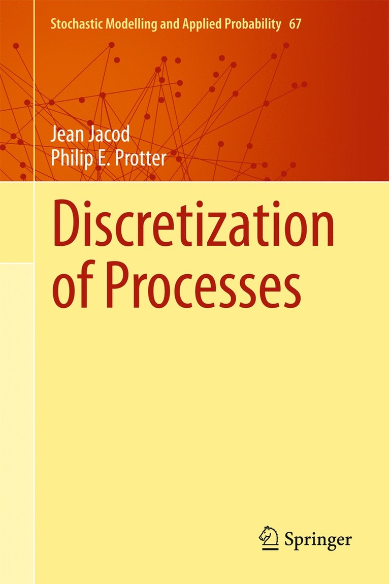 Jean Jacod, Philip Protter - Discretization of Processes, Häftad