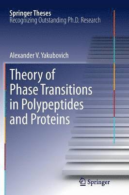 bokomslag Theory of Phase Transitions in Polypeptides and Proteins