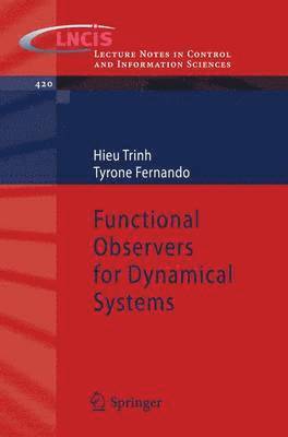 Functional Observers for Dynamical Systems 1