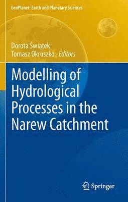 bokomslag Modelling of Hydrological Processes in the Narew Catchment