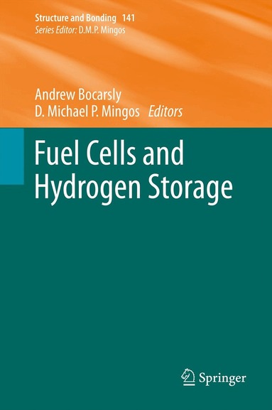 Andrew Bocarsly, David Michael P. Mingos - Fuel Cells and Hydrogen Storage, Häftad