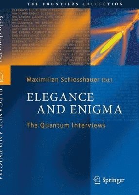 Maximilian Schlosshauer - Elegance and Enigma, Häftad