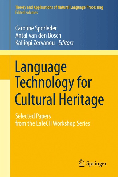Caroline Sporleder, Antal van den Bosch, Kalliopi Zervanou - Language Technology for Cultural Heritage, Häftad