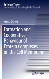 bokomslag Formation and Cooperative Behaviour of Protein Complexes on the Cell Membrane