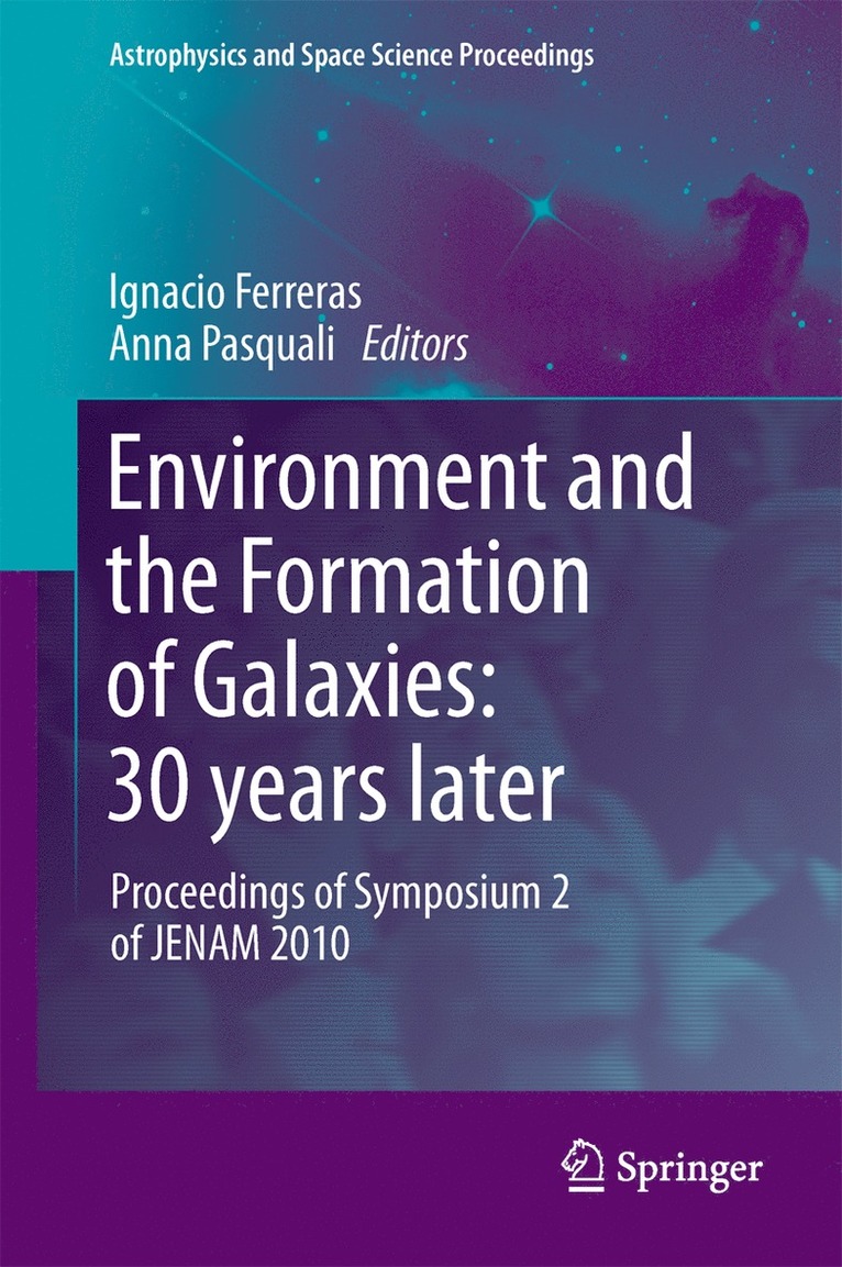 Ignacio Ferreras, Anna Pasquali - Environment and the Formation of Galaxies: 30 years later, Häftad