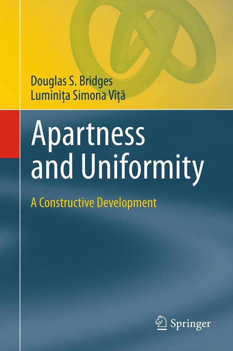 Douglas S. Bridges, Luminiţa Simona Vîţă, Lumini&#355;a Simona Vî&#355;&#259;, Luminita Simona Vîta, Lumini¿a Simona Vî¿¿ - Apartness and Uniformity, Häftad