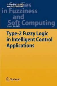 bokomslag Type-2 Fuzzy Logic in Intelligent Control Applications