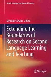 bokomslag Extending the Boundaries of Research on Second Language Learning and Teaching