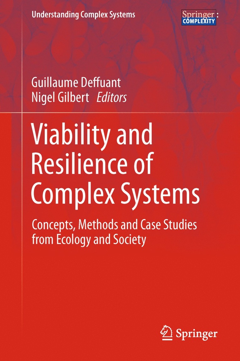 Guillaume Deffuant, Nigel Gilbert - Viability and Resilience of Complex Systems, Häftad