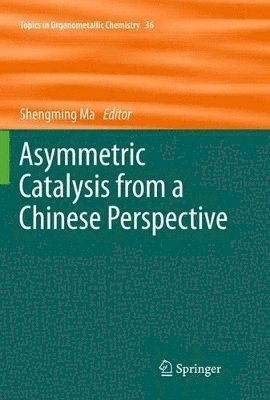 bokomslag Asymmetric Catalysis from a Chinese Perspective