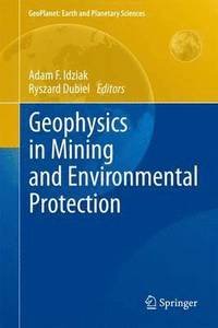 bokomslag Geophysics in Mining and Environmental Protection