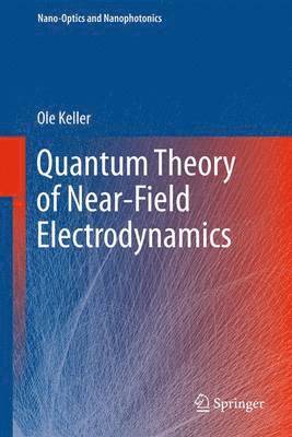 Quantum Theory of Near-Field Electrodynamics 1