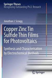 bokomslag Copper Zinc Tin Sulfide Thin Films for Photovoltaics