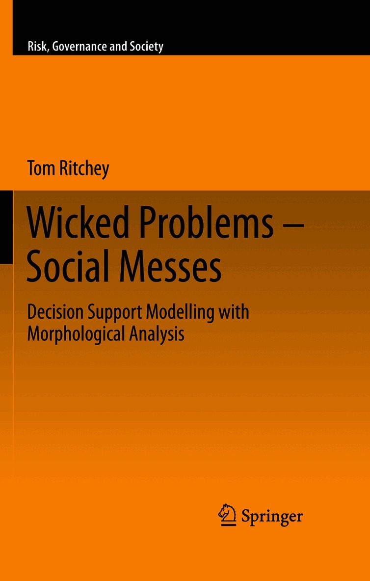 Wicked Problems – Social Messes