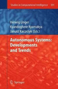 bokomslag Autonomous Systems: Developments and Trends