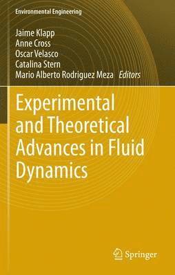 bokomslag Experimental and Theoretical Advances in Fluid Dynamics