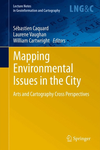 Sébastien Caquard, Laurene Vaughan, William Cartwright - Mapping Environmental Issues in the City, Häftad