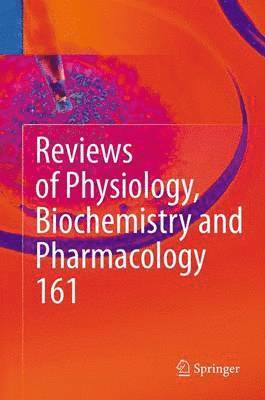 bokomslag Reviews of Physiology, Biochemistry and Pharmacology 161