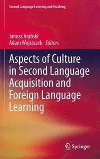 bokomslag Aspects of Culture in Second Language Acquisition and Foreign Language Learning