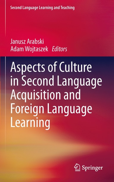 bokomslag Aspects of Culture in Second Language Acquisition and Foreign Language Learning