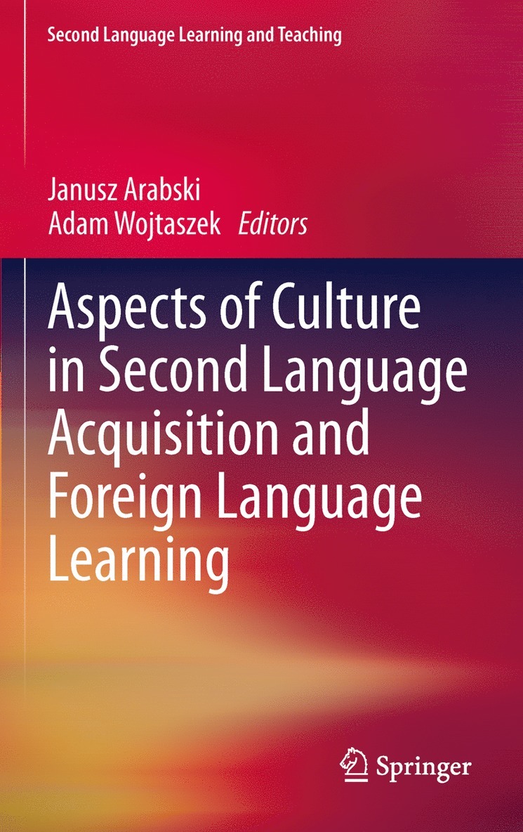 Aspects of Culture in Second Language Acquisition and Foreign Language Learning