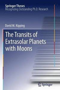 bokomslag The Transits of Extrasolar Planets with Moons