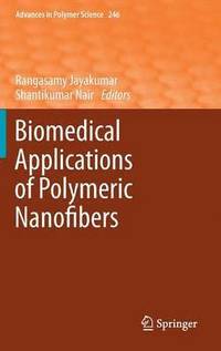 bokomslag Biomedical Applications of Polymeric Nanofibers