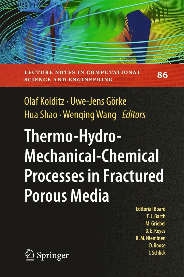 Olaf Kolditz, Uwe-Jens Görke, Hua Shao, Wenqing Wang - Thermo-Hydro-Mechanical-Chemical Processes in Porous Media, Inbunden
