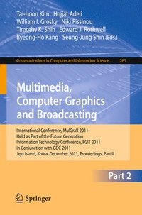 bokomslag Multimedia, Computer Graphics and Broadcasting, Part II
