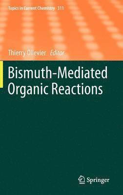bokomslag Bismuth-Mediated Organic Reactions