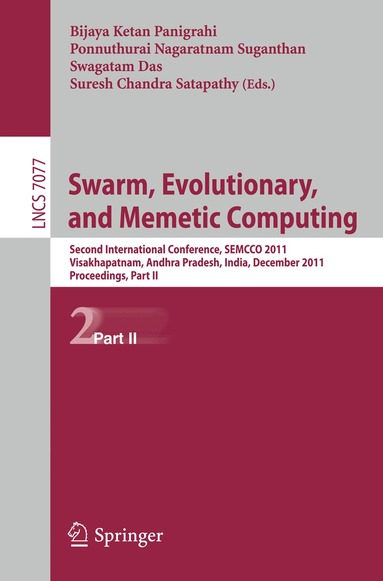 Bijata Ketan Panigraphi, Ponnuthurai Nagaratnam Suganthan, Swagatam Das, Suresh Chandra Satapathy - Swarm, Evolutionary, and Memetic Computing, Part II, Häftad