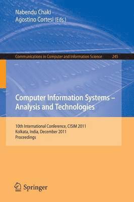 Nabendu Chaki, Agostino Cortesi - Computer Information Systems - Analysis and Technologies, Häftad