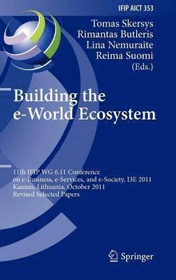 Building the e-World Ecosystem 1