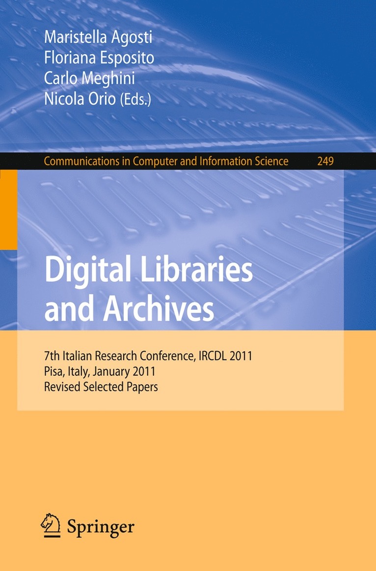 Maristella Agosti, Floriana Esposito, Carlo Meghini, Nicola Orio - Digital Libraries and Archives, Häftad
