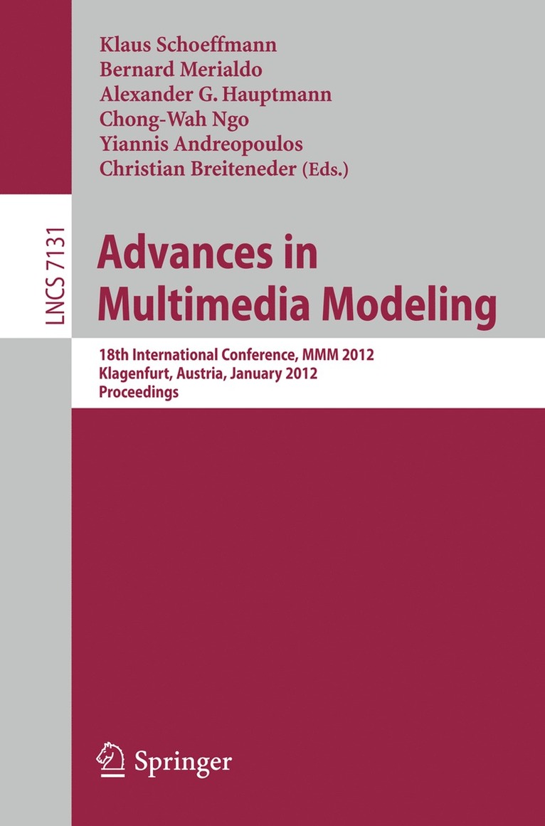 Klaus Schoeffmann, Bernard Mérialdo, Alexander G. Hauptmann, Chong-Wah Ngo, Yiannis Andreopoulos, Christian Breiteneder - Advances in Multimedia Modeling, Häftad