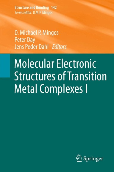 David Michael P. Mingos, Peter Day, Jens Peder Dahl - Molecular Electronic Structures of Transition Metal Complexes I, Inbunden