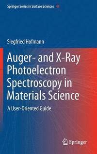 bokomslag Auger- and X-Ray Photoelectron Spectroscopy in Materials Science